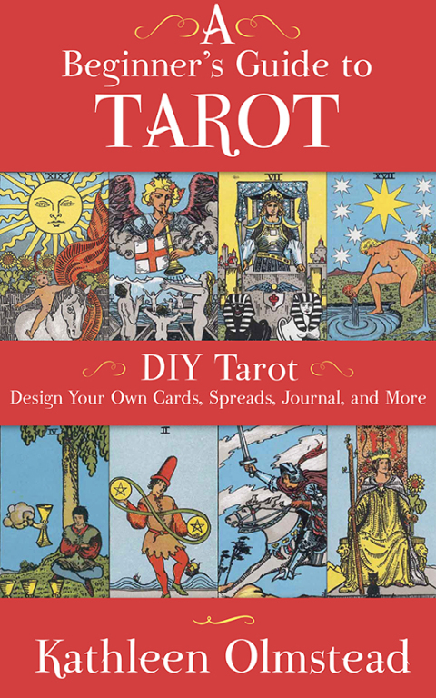 Cover image for book A Beginner's Guide To Tarot: DIY Tarot