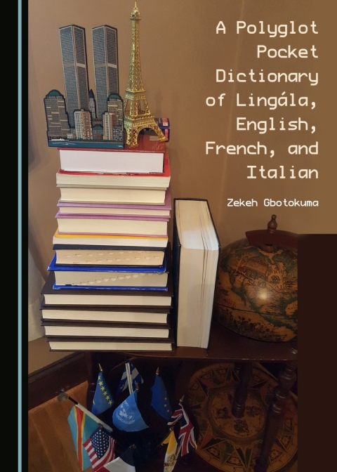 Cover image for book A Polyglot Pocket Dictionary of Lingála, English, French, and Italian
