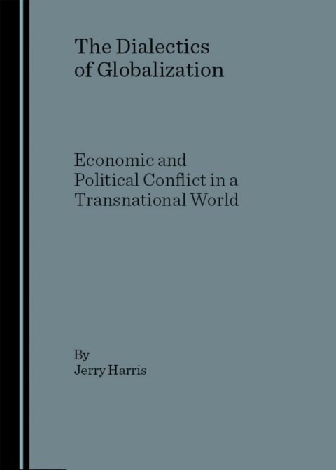 Cover image for book The Dialectics of Globalization