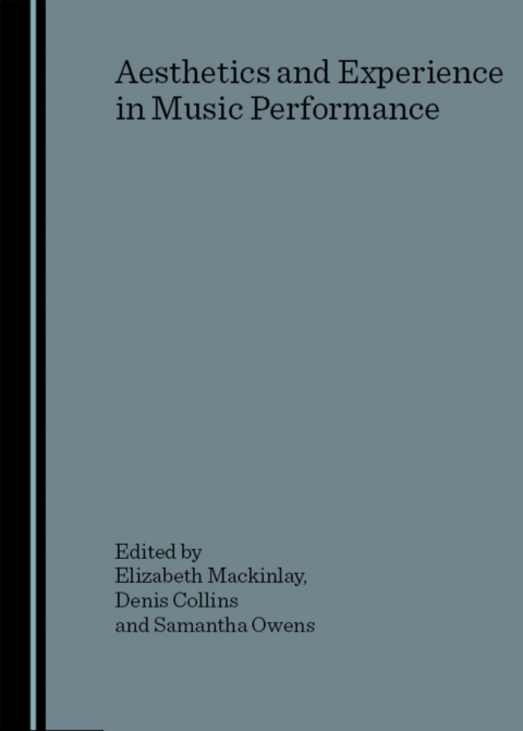 Cover image for book Aesthetics and Experience in Music Performance