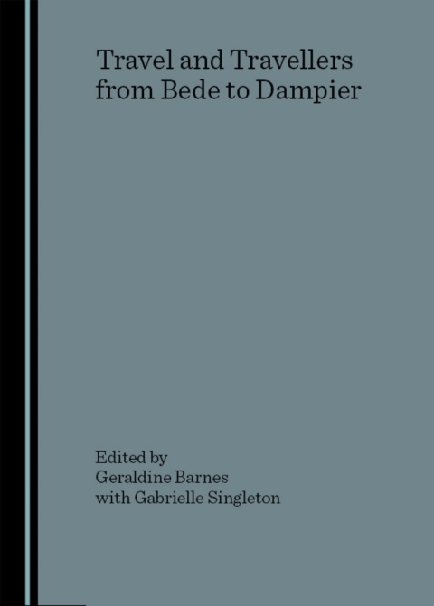 Cover image for book Travel and Travellers from Bede to Dampier