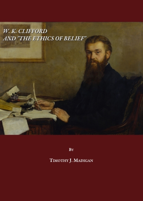 Cover image for book W. K. Clifford and "The Ethics of Belief"