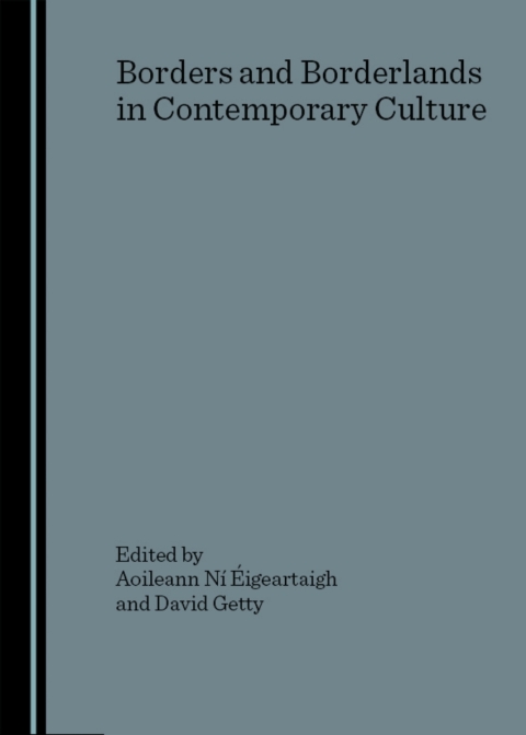 Cover image for book Borders and Borderlands in Contemporary Culture
