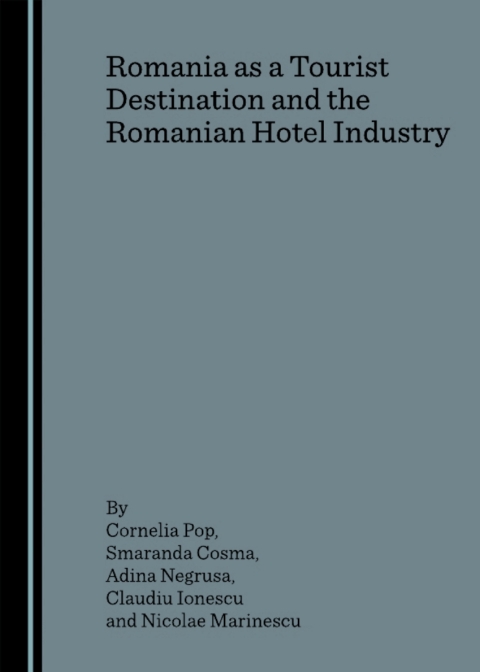 Cover image for book Romania as a Tourist Destination and the Romanian Hotel Industry