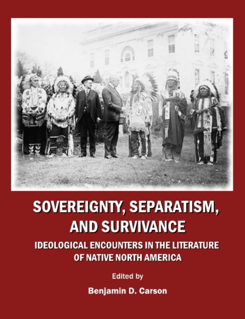 Cover image for book Sovereignty, Separatism, and Survivance