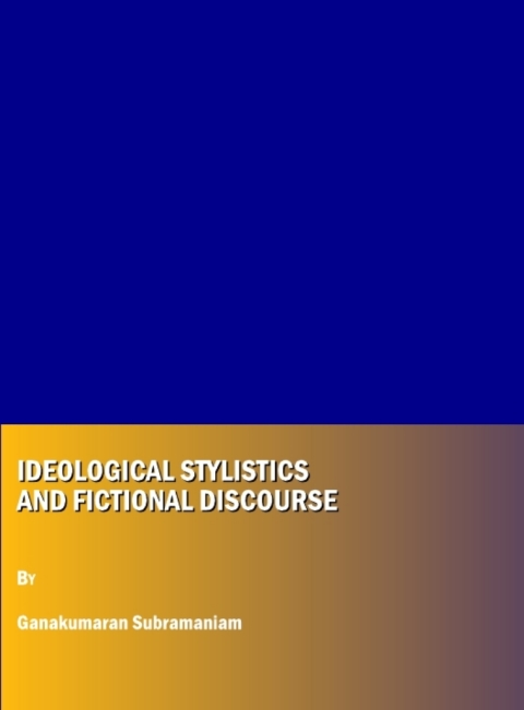 Cover image for book Ideological Stylistics and Fictional Discourse