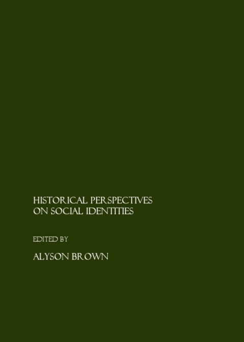 Cover image for book Historical Perspectives on Social Identities