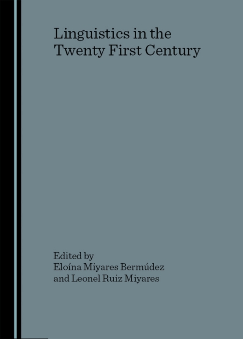Cover image for book Linguistics in the Twenty First Century