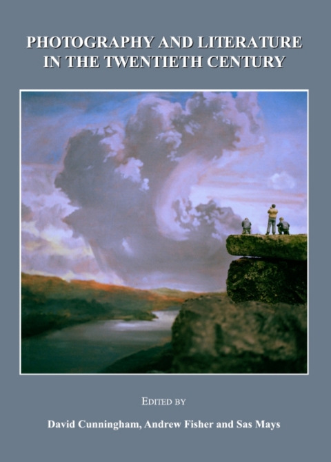 Cover image for book Photography and Literature in the Twentieth Century