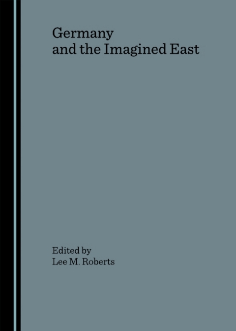 Cover image for book Germany and the Imagined East