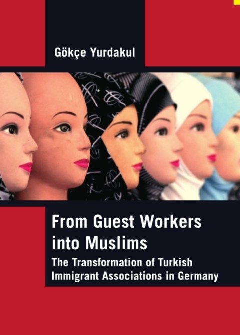 Cover image for book From Guest Workers into Muslims