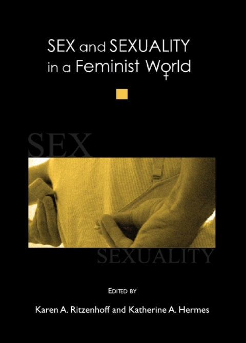 Cover image for book Sex and Sexuality in a Feminist World
