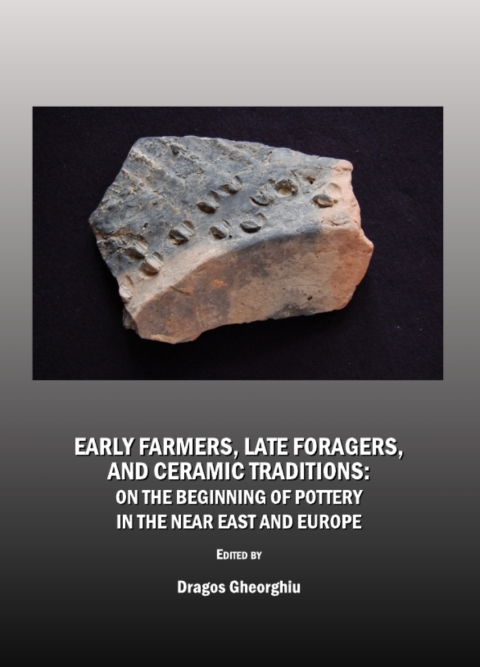 Cover image for book Early Farmers, Late Foragers, and Ceramic Traditions