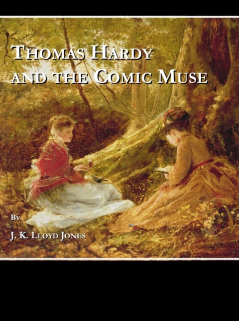 Cover image for book Thomas Hardy and the Comic Muse