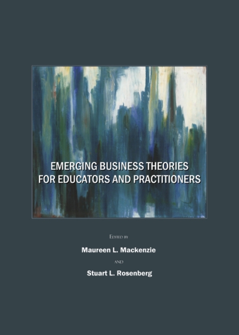 Cover image for book Emerging Business Theories for Educators and Practitioners