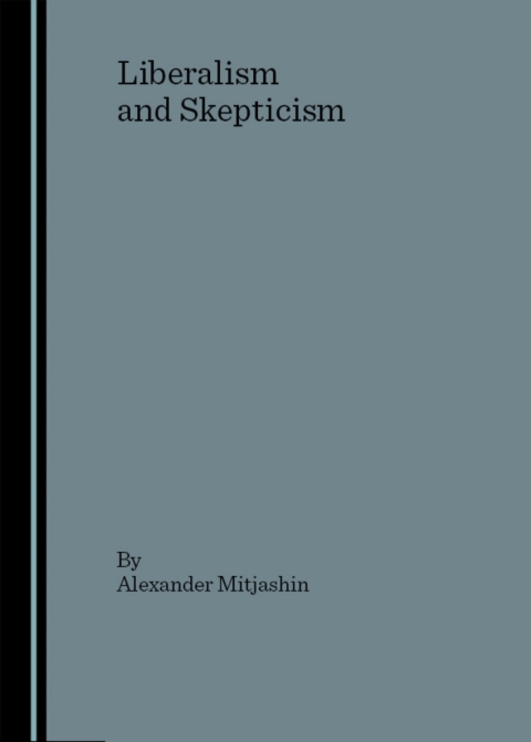 Cover image for book Liberalism and Skepticism