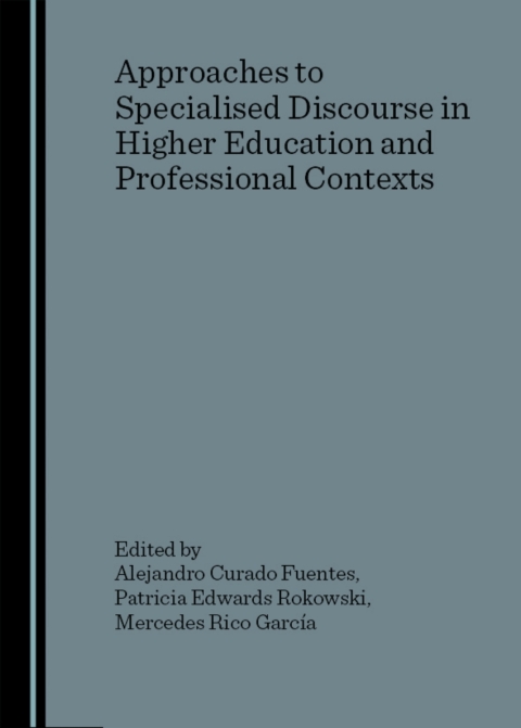 Cover image for book Approaches to Specialised Discourse in Higher Education and Professional Contexts