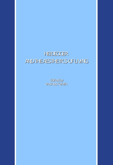 Cover image for book Heidegger and the Aesthetics of Living