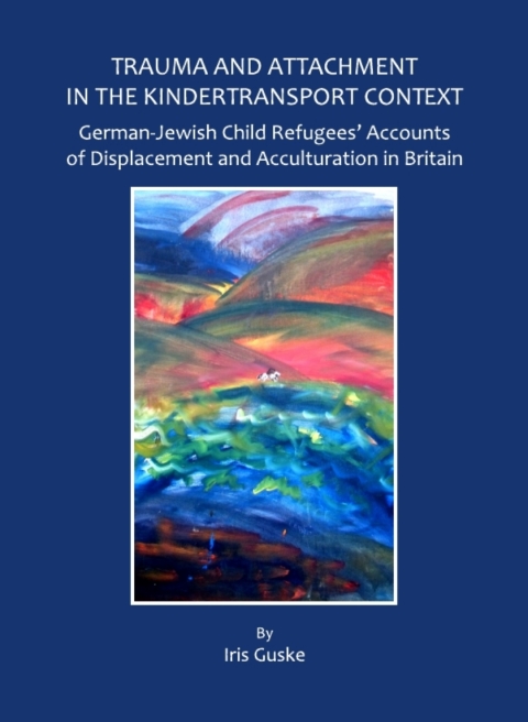Cover image for book Trauma and Attachment in the Kindertransport Context