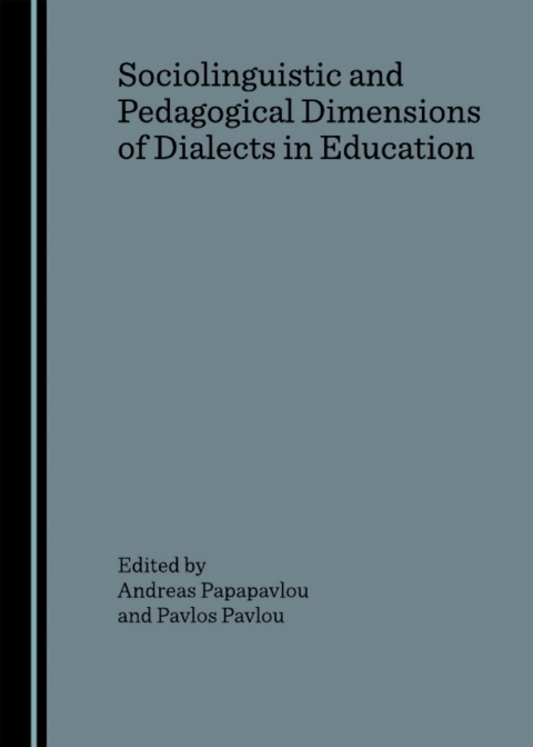 Cover image for book Sociolinguistic and Pedagogical Dimensions of Dialects in Education