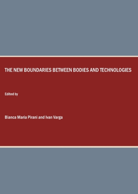 Cover image for book The New Boundaries between Bodies and Technologies