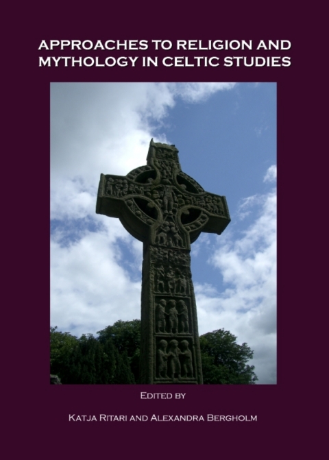 Cover image for book Approaches to Religion and Mythology in Celtic Studies