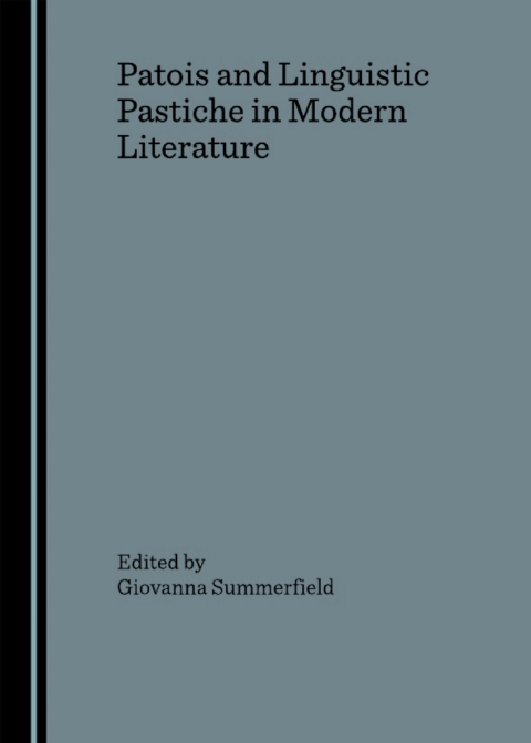 Cover image for book Patois and Linguistic Pastiche in Modern Literature