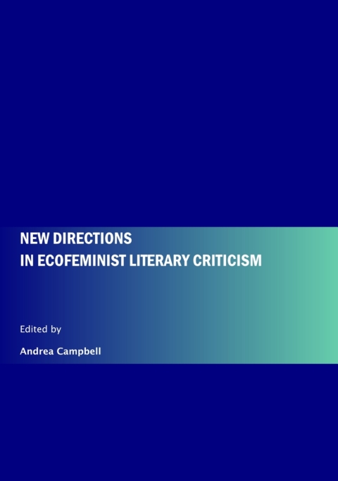 Cover image for book New Directions in Ecofeminist Literary Criticism