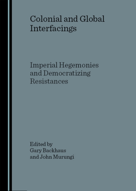 Cover image for book Colonial and Global Interfacings