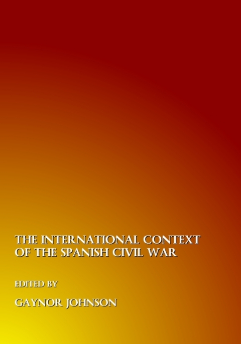 Cover image for book The International Context of the Spanish Civil War