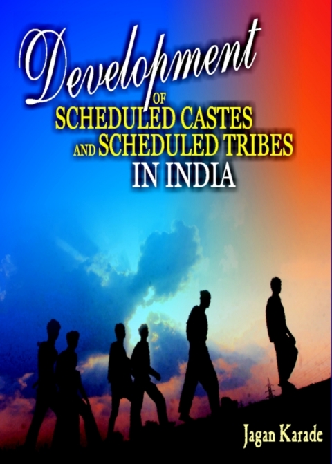 Cover image for book Development of Scheduled Castes and Scheduled Tribes in India