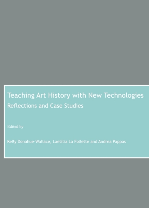 Cover image for book Teaching Art History with New Technologies