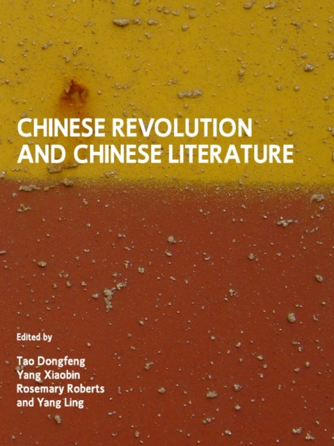 Cover image for book Chinese Revolution and Chinese Literature