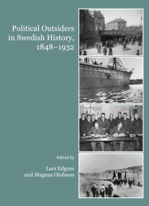 Cover image for book Political Outsiders in Swedish History, 1848-1932