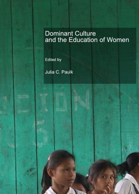 Cover image for book Dominant Culture and the Education of Women