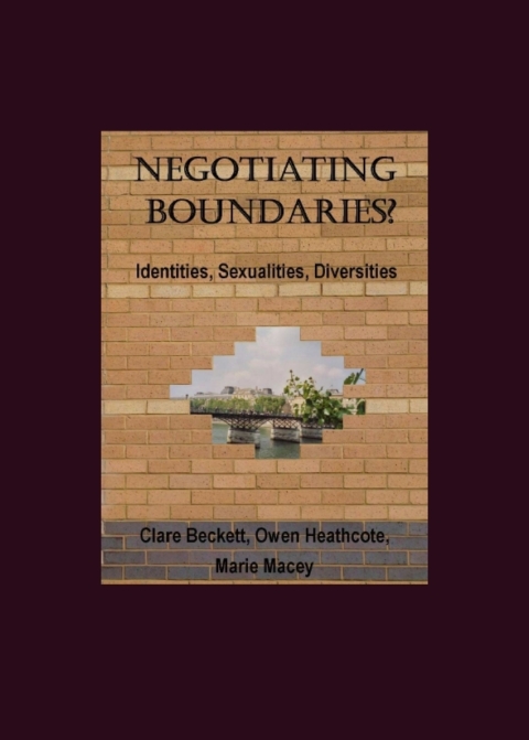 Cover image for book Negotiating Boundaries?  Identities, Sexualities, Diversities