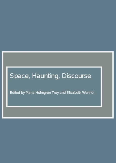 Cover image for book Space, Haunting, Discourse
