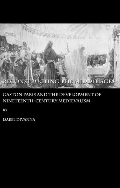 Cover image for book Reconstructing the Middle Ages