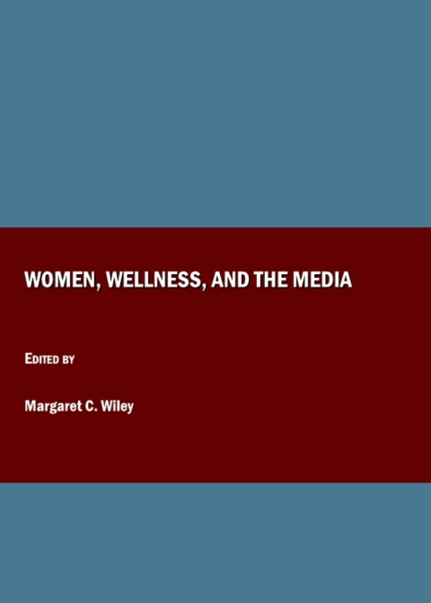 Cover image for book Women, Wellness, and the Media