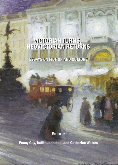 Cover image for book Victorian Turns, NeoVictorian Returns