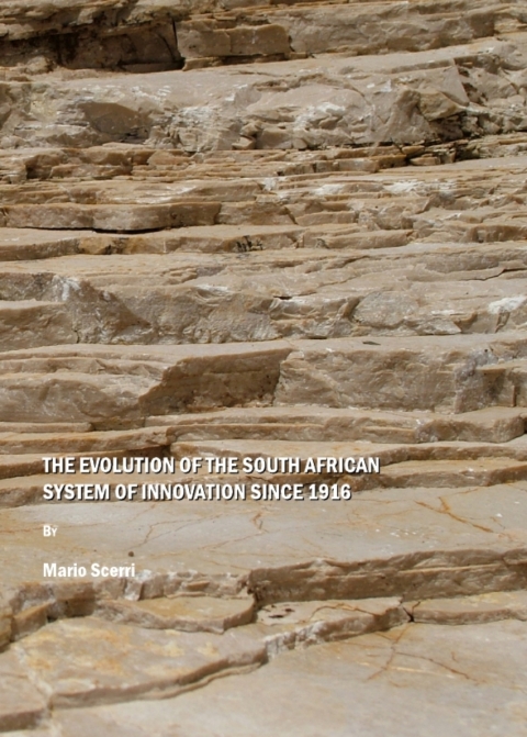 Cover image for book The Evolution of the South African System of Innovation since 1916
