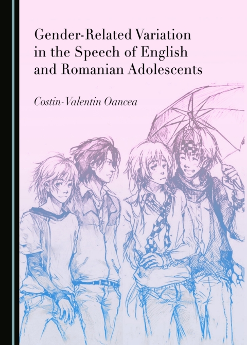 Cover image for book Gender-Related Variation in the Speech of English and Romanian Adolescents