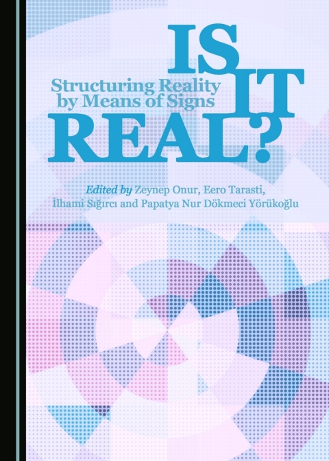 Cover image for book Is it Real? Structuring Reality by Means of Signs