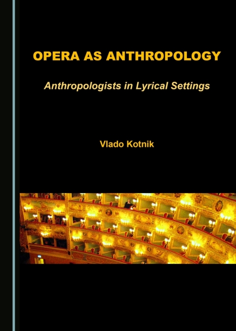 Cover image for book Opera as Anthropology