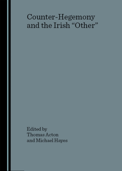 Cover image for book Counter-Hegemony and the Irish "Other"