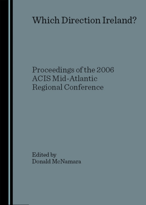 Cover image for book Which Direction Ireland?  Proceedings of the 2006 ACIS Mid-Atlantic Regional Conference