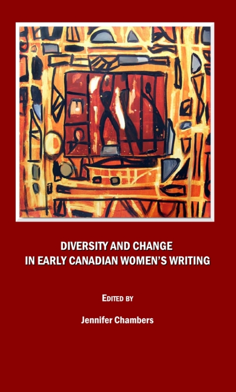 Cover image for book Diversity and Change in Early Canadian Women’s Writing