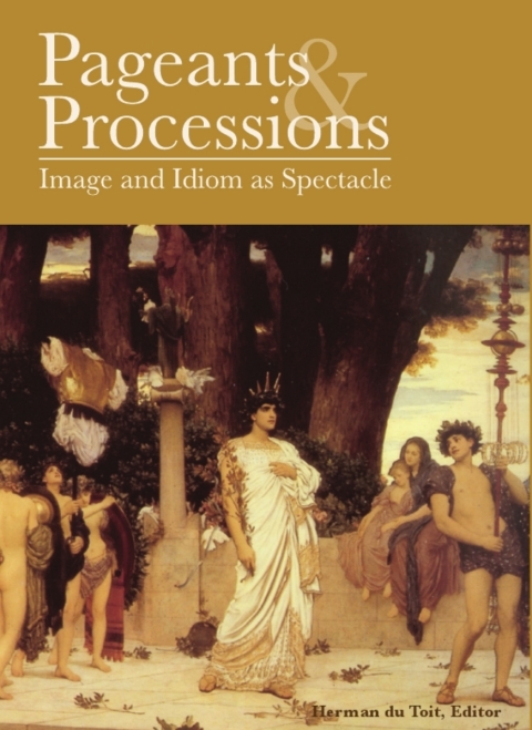 Cover image for book Pageants and Processions