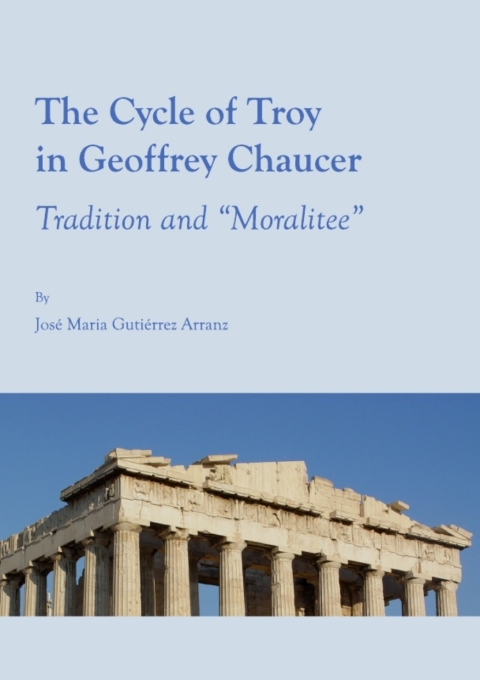 Cover image for book The Cycle of Troy in Geoffrey Chaucer
