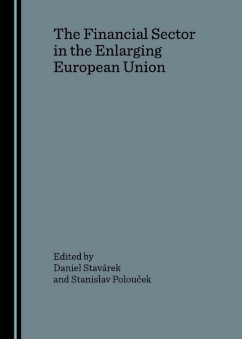 Cover image for book The Financial Sector in the Enlarging European Union